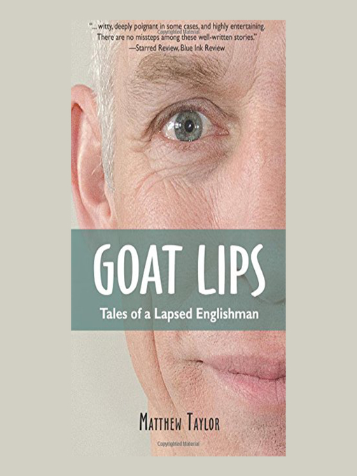 Title details for Goat Lips by Matthew Taylor - Available